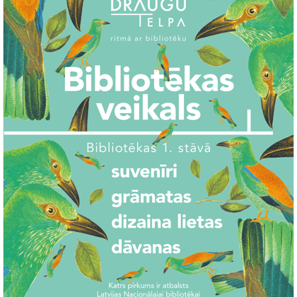 Plakāti Latvijas Nacionālās bibliotēkas veikalam "Draugu telpa"
